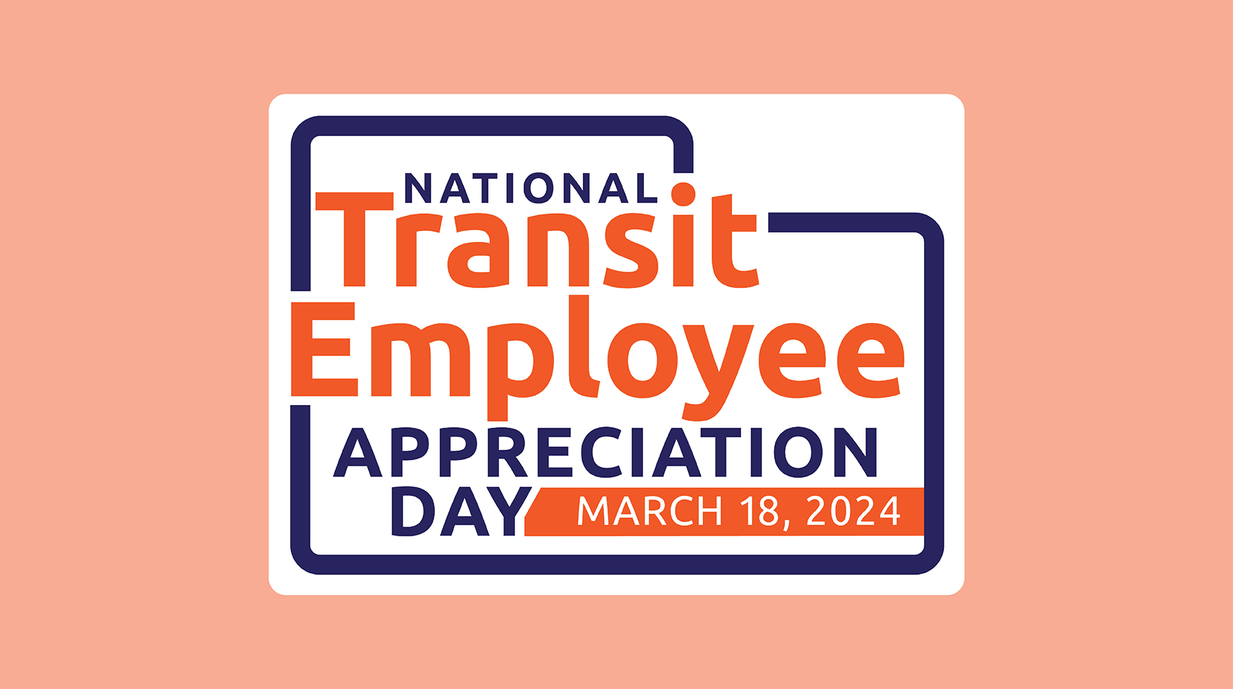 Celebrate the Public Transit Workforce! Passenger Transport