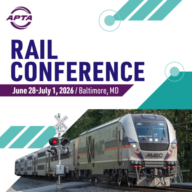APTA 2026 Rail Conference Open for Registration! | Passenger Transport