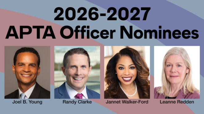2026-2027 APTA Officer Nominees: Joel B. Young, Randy Clarke, Jannet Walker-Ford, Leanne Redden